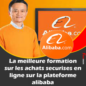 Formation sur les achats sur la plateforme alibaba