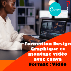 Design Graphique et montage vidéo avec Canva