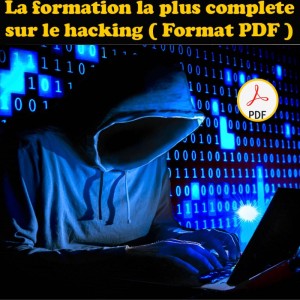 Format PDF : La formation la plus complète sur le hacking