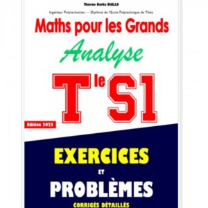 MATHS POUR LES GRANDS - TS1 : ANALYSE