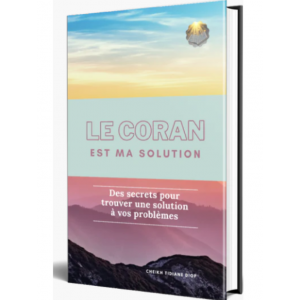 Le Coran est ma solution