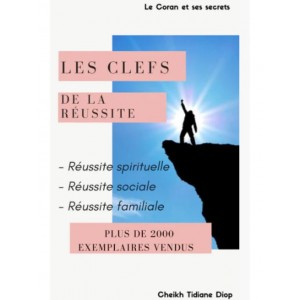 Les clefs de la réussite