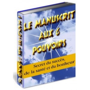 Le manuscrit aux 6 pouvoirs