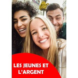 LES JEUNES ET L’ARGENT