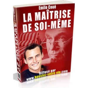 LA MAÎTRISE DE SOI-MÊME