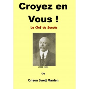 Croyez en Vous ! La Clef du Succès