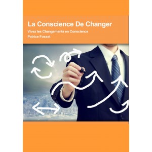 La conscience de changer 