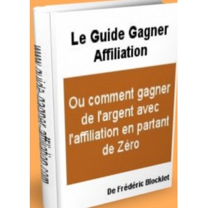 GUIDE GAGNER AFFILIATION