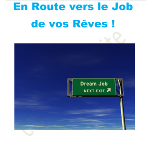 En Route vers le Job de vos Rêves !