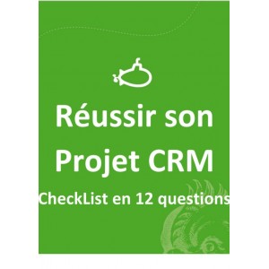 Réussir son  Projet CRM