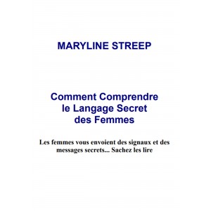 Comment Comprendre le Langage Secret des Femmes