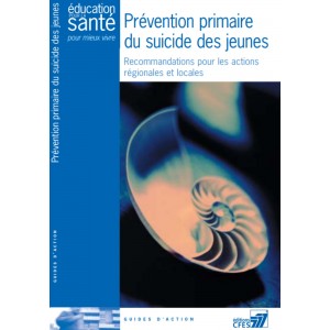 Prévention primaire  du suicide  des jeunes